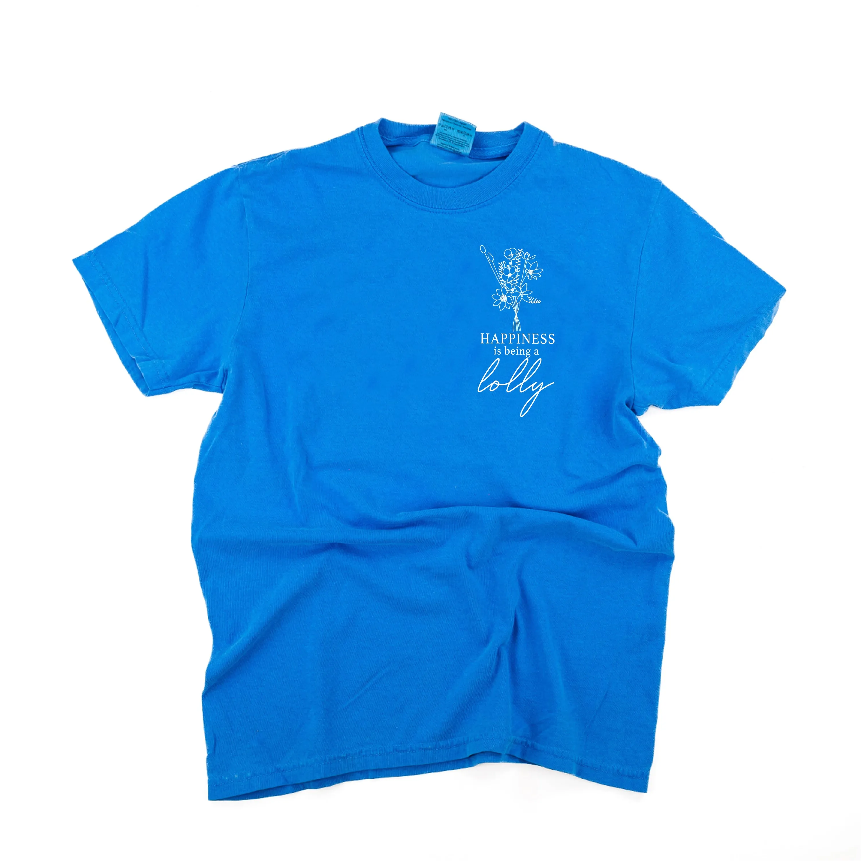 Bouquet Style - Happiness is Being a LOLLY - SHORT SLEEVE COMFORT COLORS TEE