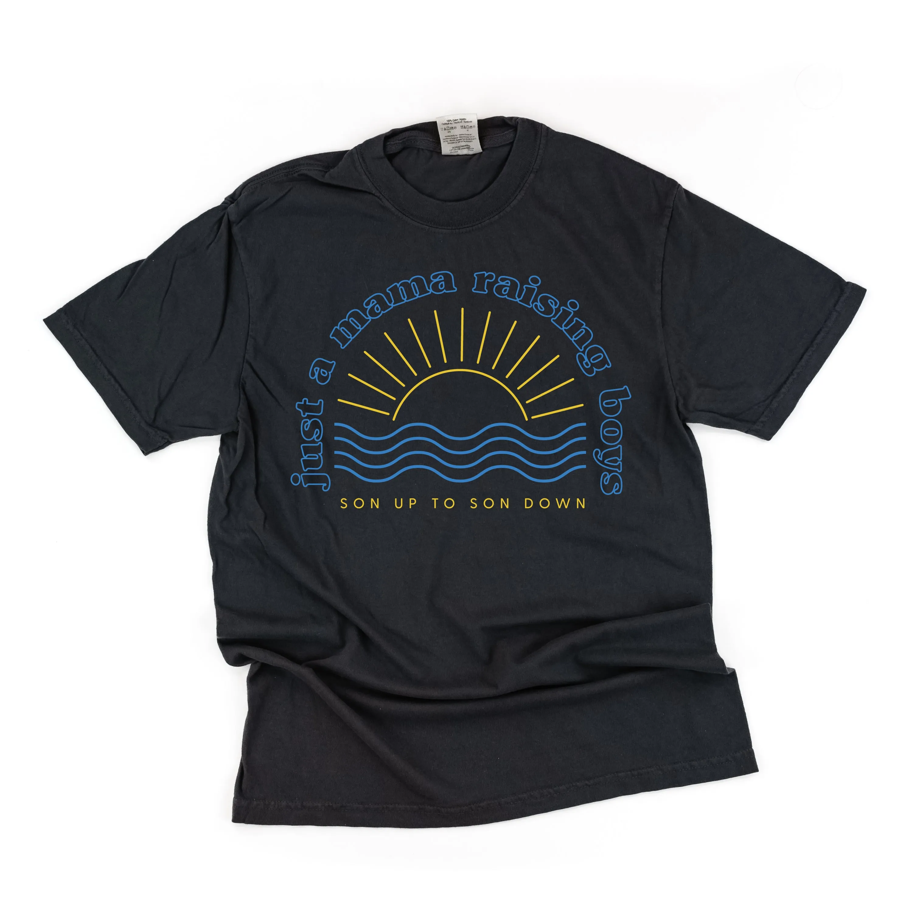 Just A Mama Raising Boys - SON UP TO SON DOWN - (Plural) - SHORT SLEEVE COMFORT COLORS TEE