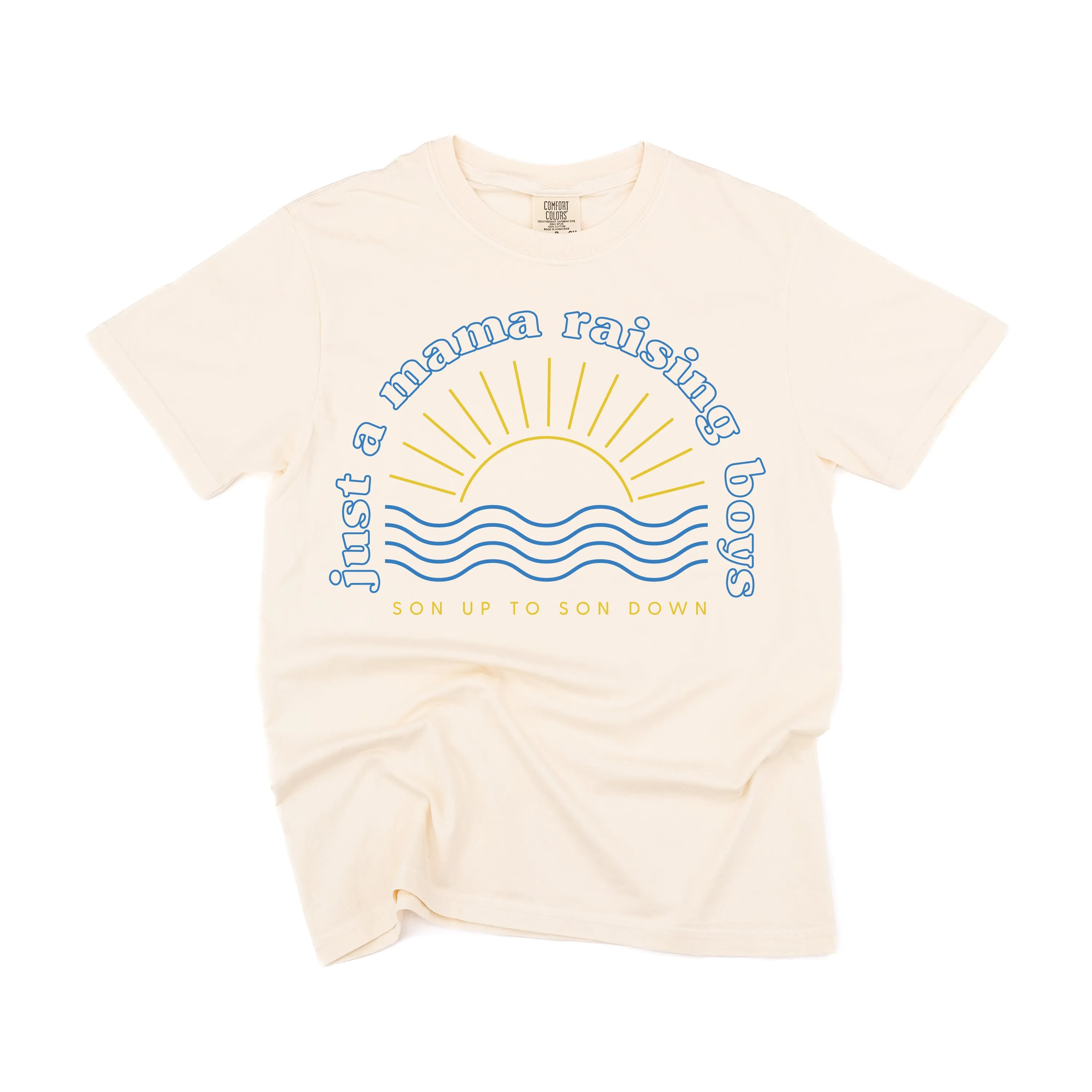 Just A Mama Raising Boys - SON UP TO SON DOWN - (Plural) - SHORT SLEEVE COMFORT COLORS TEE