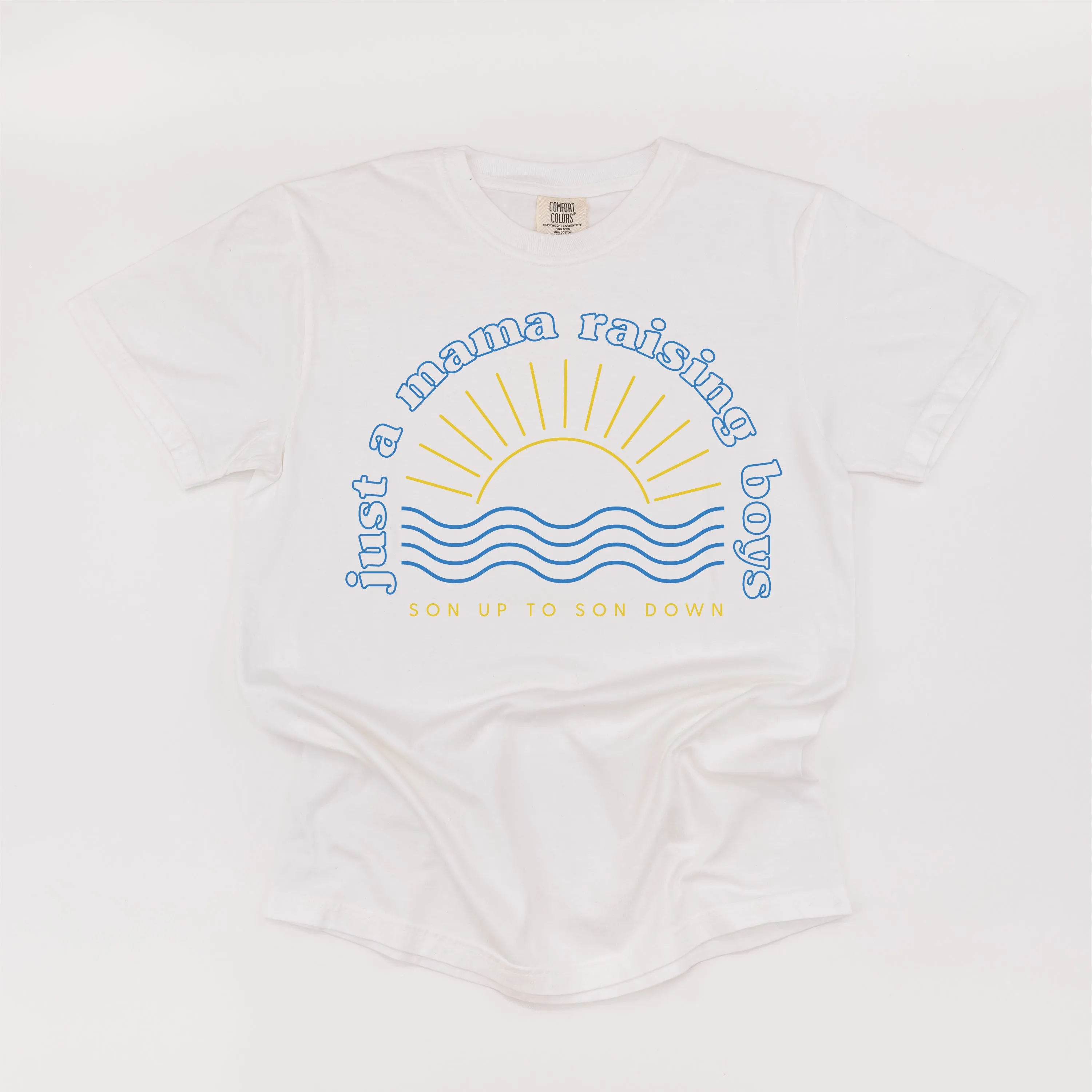 Just A Mama Raising Boys - SON UP TO SON DOWN - (Plural) - SHORT SLEEVE COMFORT COLORS TEE