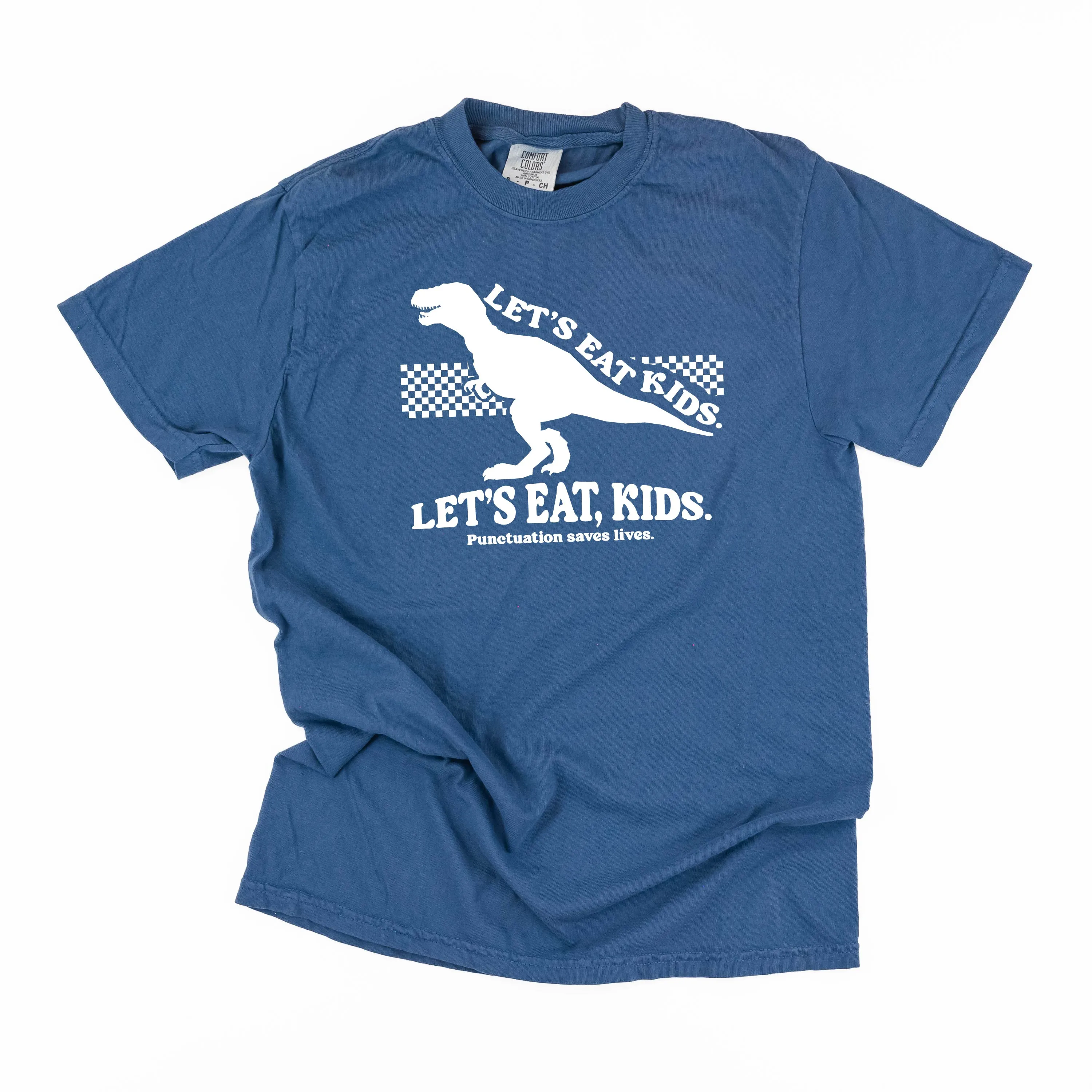 Let's Eat, Kids. - SHORT SLEEVE COMFORT COLORS TEE