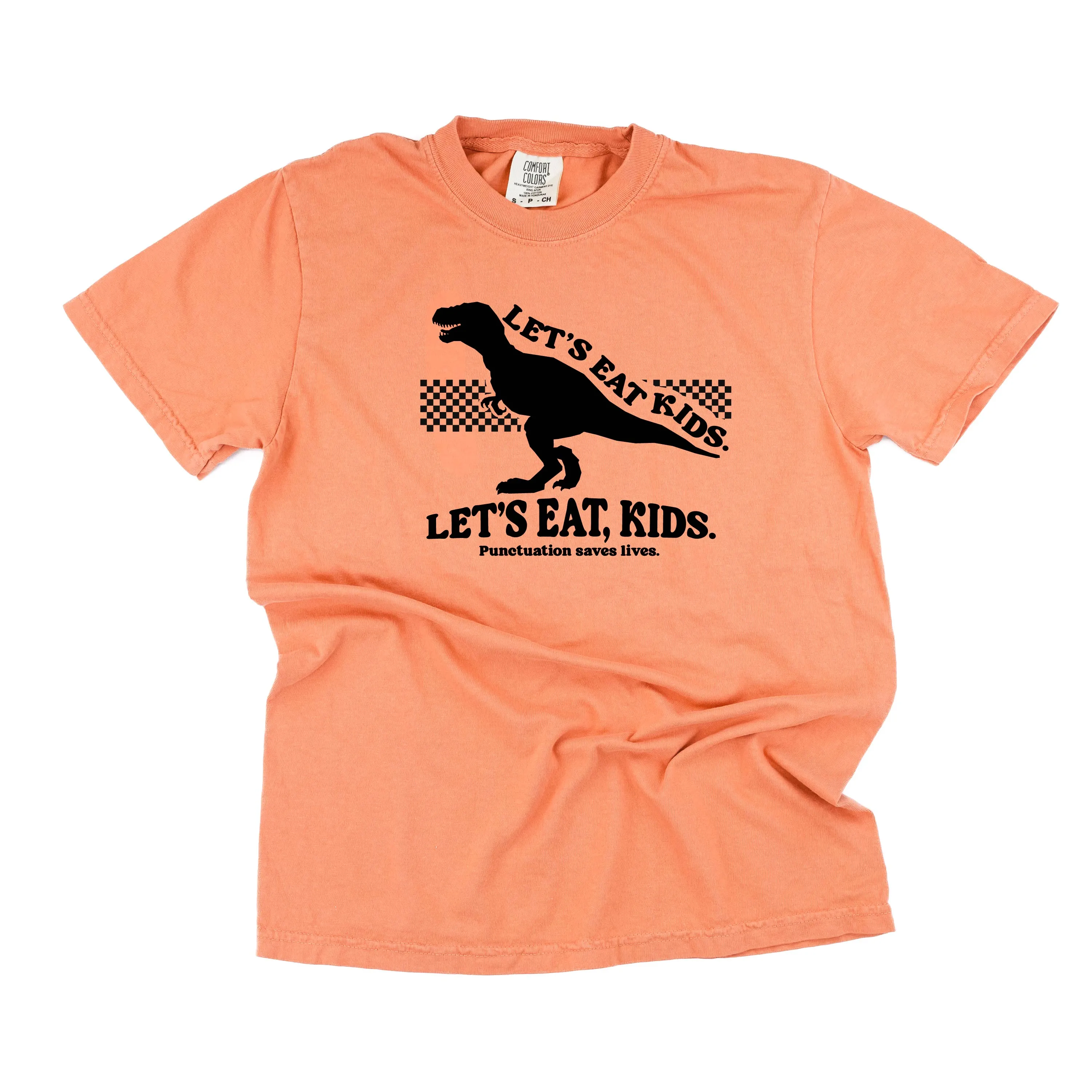 Let's Eat, Kids. - SHORT SLEEVE COMFORT COLORS TEE