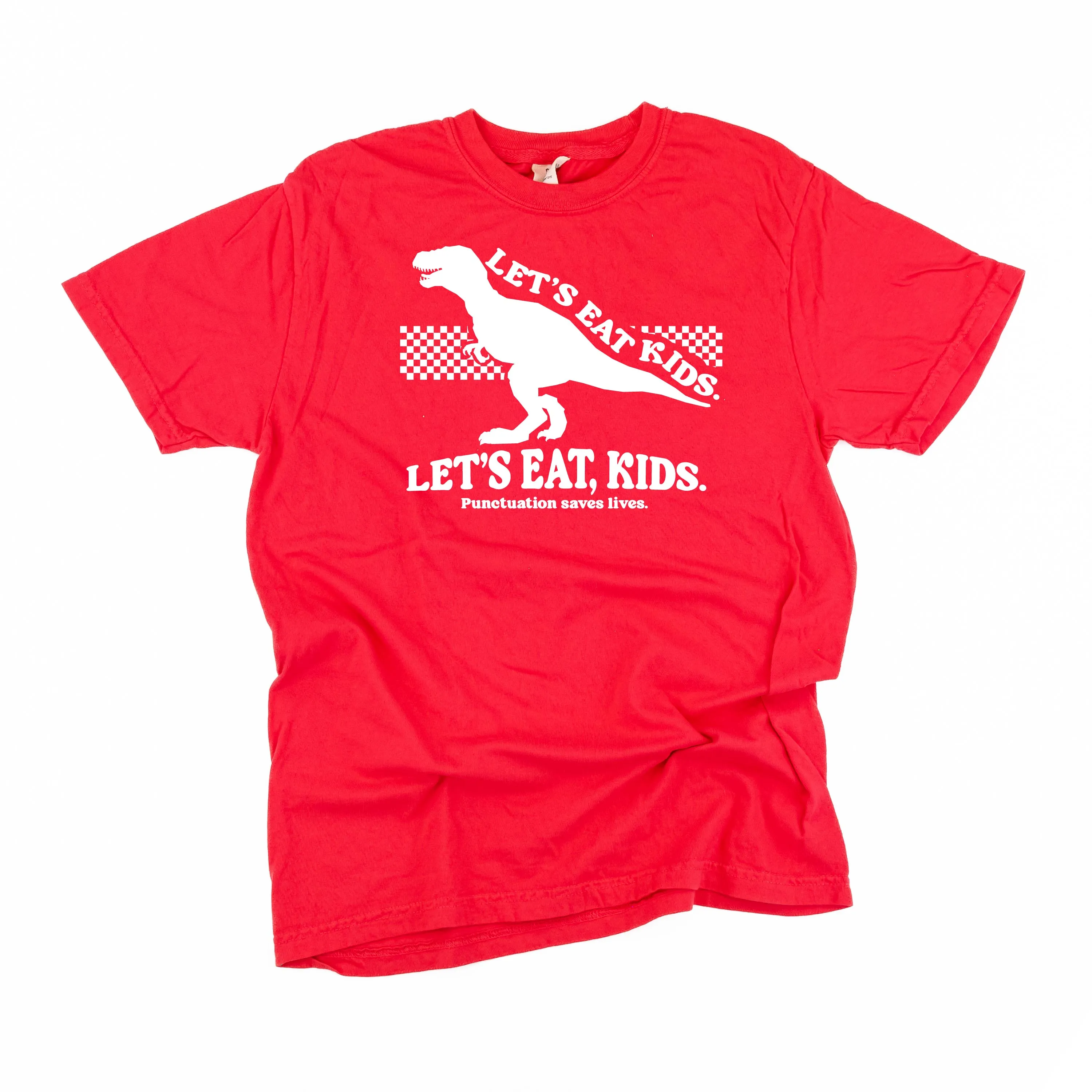Let's Eat, Kids. - SHORT SLEEVE COMFORT COLORS TEE