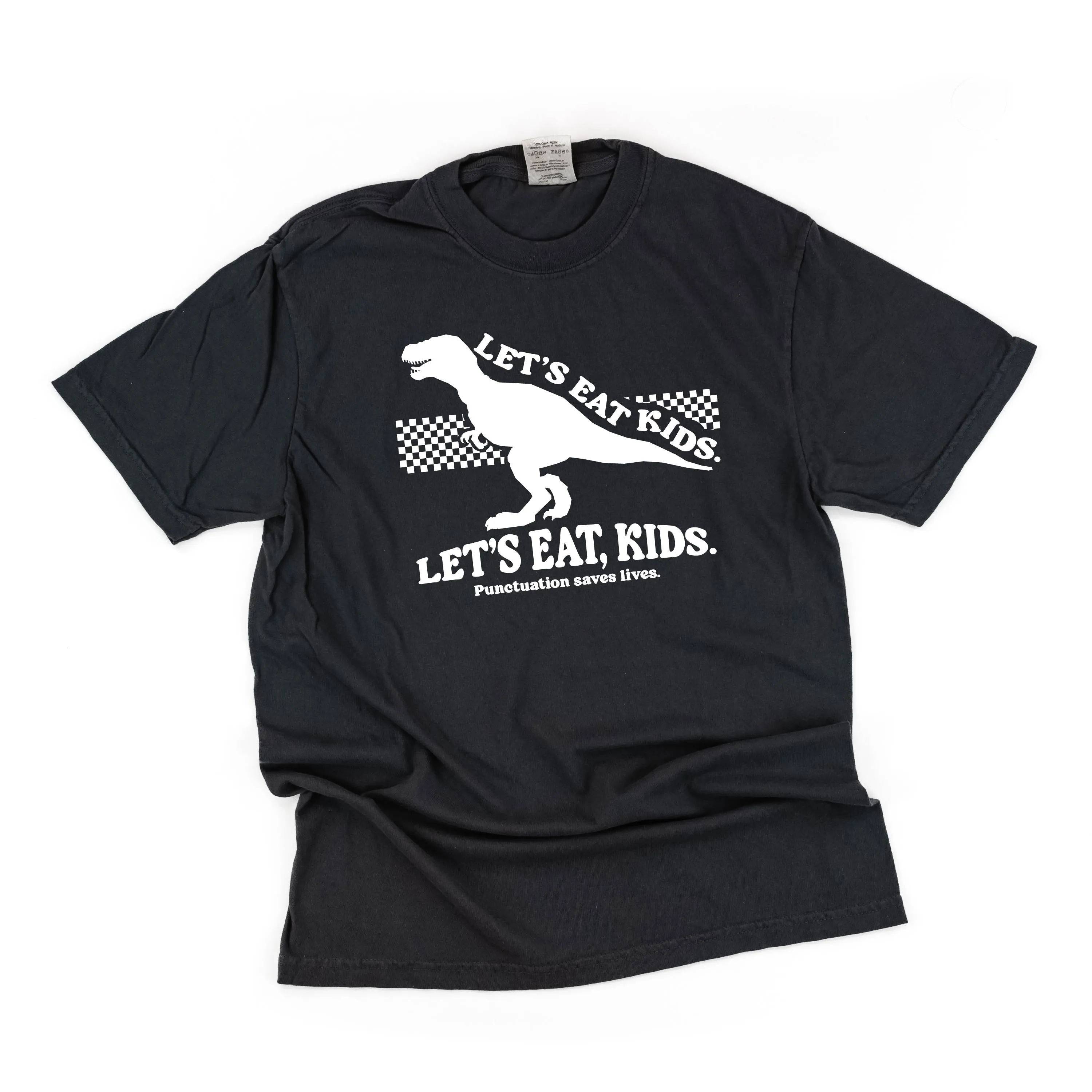 Let's Eat, Kids. - SHORT SLEEVE COMFORT COLORS TEE