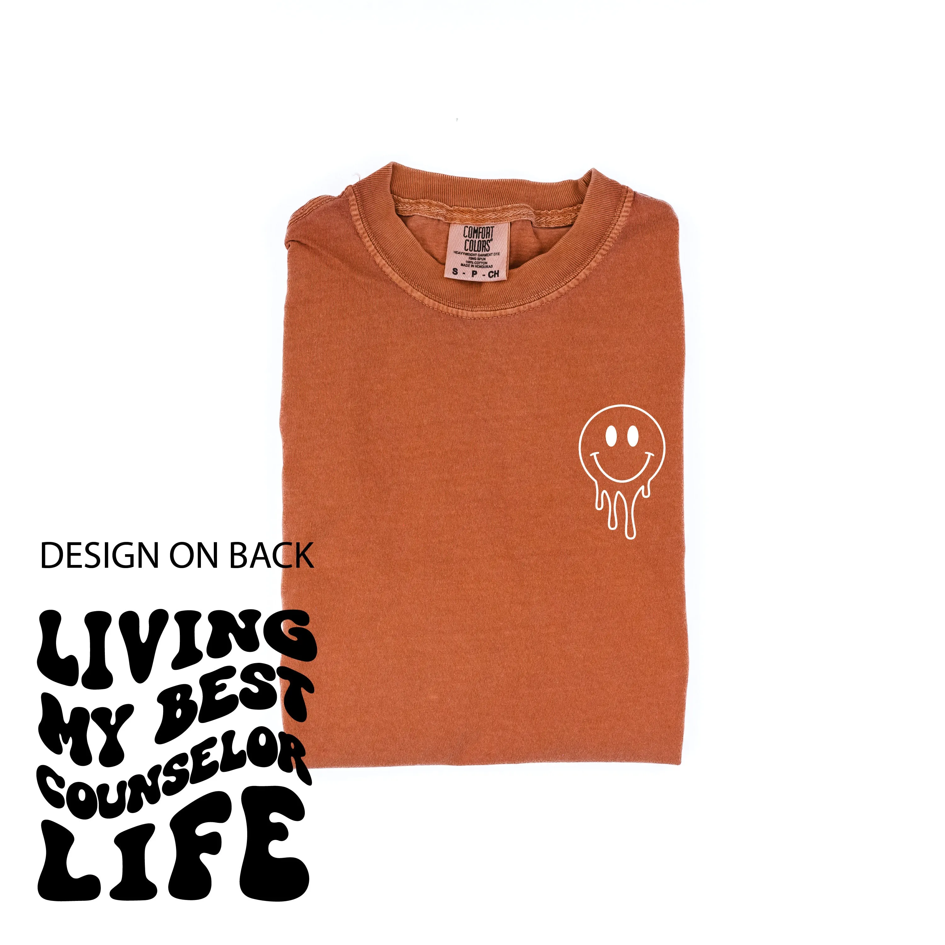 Living My Best Counselor Life (w/ Pocket Melty Smiley) - SHORT SLEEVE COMFORT COLORS TEE