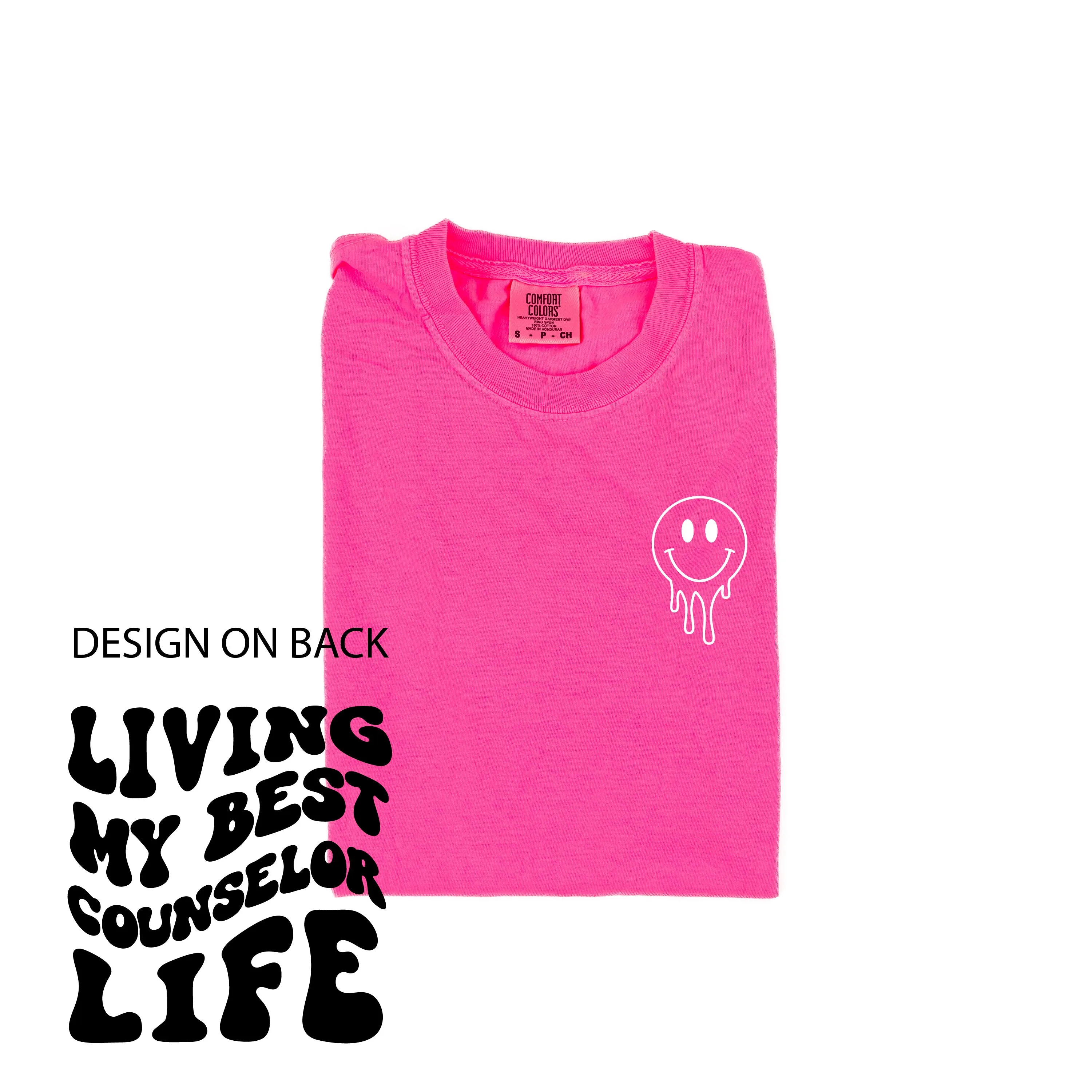 Living My Best Counselor Life (w/ Pocket Melty Smiley) - SHORT SLEEVE COMFORT COLORS TEE