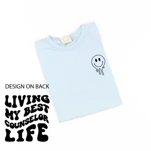 Living My Best Counselor Life (w/ Pocket Melty Smiley) - SHORT SLEEVE COMFORT COLORS TEE